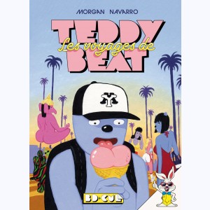 Teddy Beat : Tome 2, Les voyages de Teddy Beat