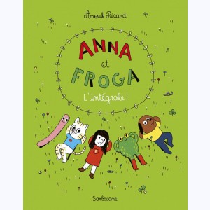 Anna et Froga, Intégrale : 