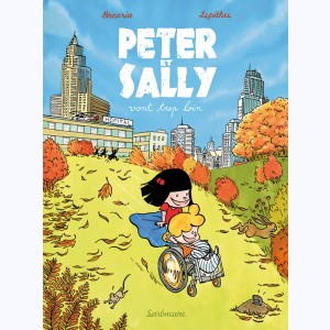 Peter et Sally : Tome 1, Peter et Sally vont trop loin