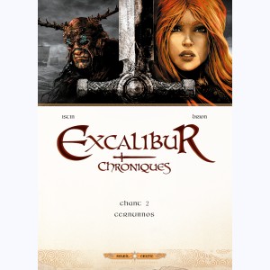 Excalibur - Chroniques : Tome 2, Cernunnos