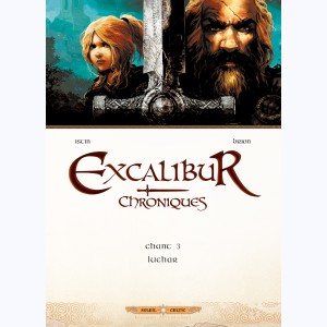 Excalibur - Chroniques : Tome 3, Luchar