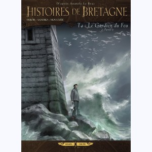 Histoires de Bretagne (Sandro) : Tome 4, Le Gardien du feu (2)