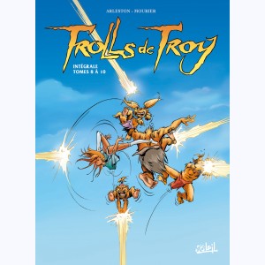 Trolls de Troy : Tome 3 (8 à 10), Intégrale