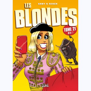 Les Blondes : Tome 21, Olé !