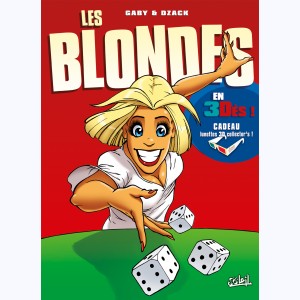 Les Blondes : Tome 3D 4, Les Blondes en trois dés !