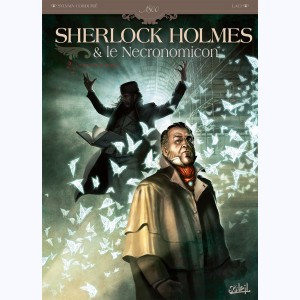 Sherlock Holmes & le Necronomicon : Tome 2, La Nuit sur le Monde