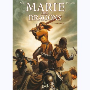 Marie des dragons : Tome 2, Vengeances