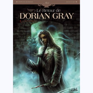 Le Retour de Dorian Gray : Tome 1, Le Sacre d'Invisible 1er
