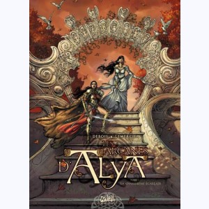 Les Arcanes d'Alya : Tome 1, La Chasseresse écarlate