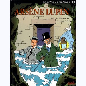 Arsène Lupin : Tome 1, 813 : La Double Vie : 