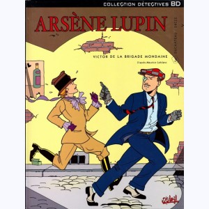 Arsène Lupin : Tome 3, Victor de la brigade mondaine