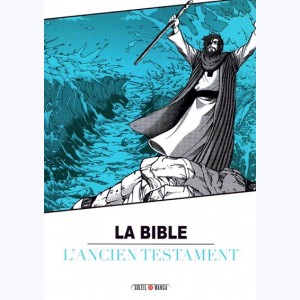 La Bible (Variety Art Works) : Tome 1, L'Ancien Testament