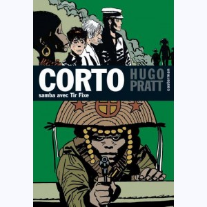 Corto Maltese (Mini Corto) : Tome 5, Samba avec Tir Fixe