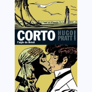 Corto Maltese (Mini Corto) : Tome 6, L'Aigle du Brésil