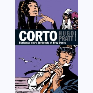 Corto Maltese (Mini Corto) : Tome 19, Burlesque entre Zuydcoote et Bray-Dunes