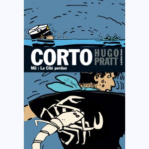 Corto Maltese (Mini Corto) : Tome 29, Mû, la Cité perdue