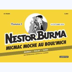 Nestor Burma Journal : Tome 3, Micmac moche au Boul'Mich
