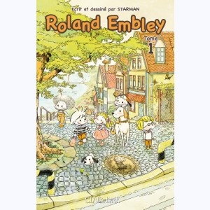 Roland Embley : Tome 1