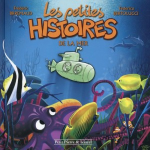 Les petites histoires : Tome 3, Les petites histoires de la mer
