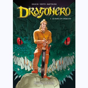 Dragonero : Tome 1, Le Sang du dragon