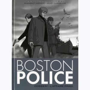 Boston Police : Tome 1, L'affaire Pradi : 