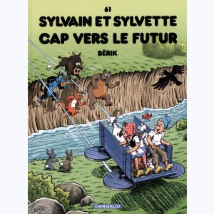 Sylvain et Sylvette : Tome 61, Cap vers le futur