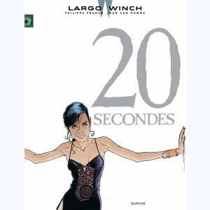 Largo Winch : Tome 20, 20 secondes : 