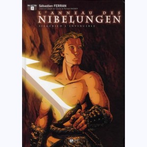 L'anneau des Nibelungen (Ferran) : Tome 2, Siegfried l'invincible