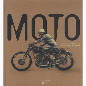 Moto, Visions graphiques