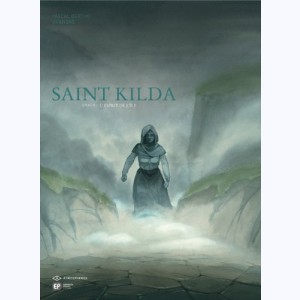 Saint Kilda : Tome 2, L'esprit de l'île