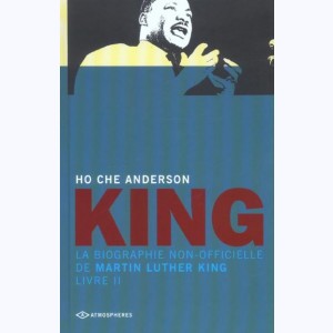 King : Tome 2, La biographie non officielle de Martin Luther King