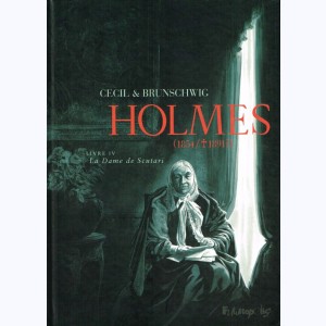 Holmes [1854-1891 ?] : Tome 4, La Dame de Scutari
