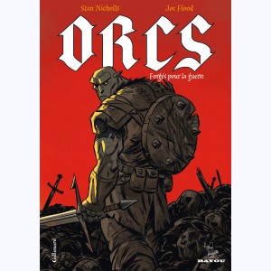ORCS, Forgés pour la guerre