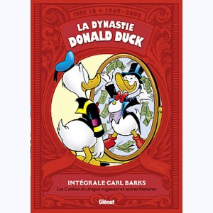 La Dynastie Donald Duck : Tome 18, 1969 - 2008, Les Cookies du dragon rugissant et autres histoires