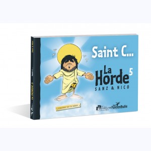 La Horde : Tome 5, Saint C...