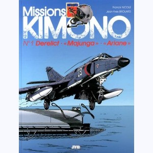 Missions Kimono : Tome 1, Derelict - Majunga - Ariane