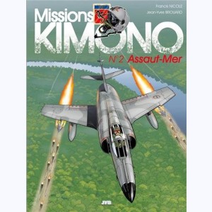 Missions Kimono : Tome 2, Assaut-Mer