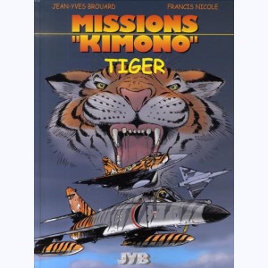 Missions Kimono : Tome 8, Tiger