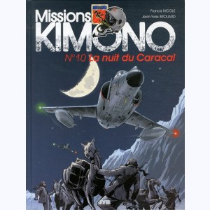 Missions Kimono : Tome 10, La nuit du Caracal