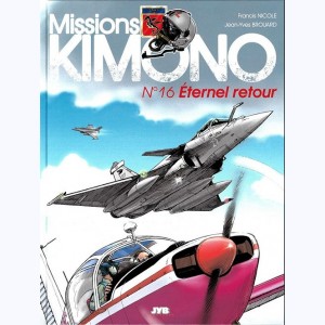 Missions Kimono : Tome 16, Éternel retour