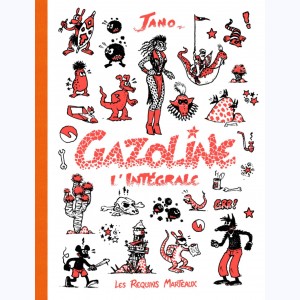 Gazoline, L'intégrale