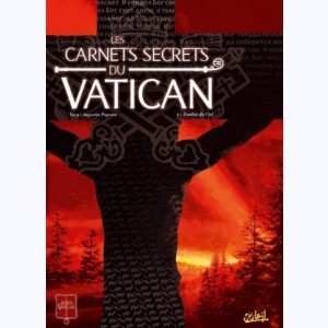 Les Carnets secrets du Vatican : Tome 1, Tombée du ciel