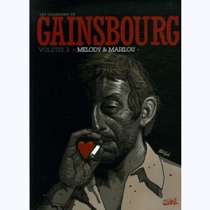 Les Chansons de Gainsbourg : Tome 2, Melody & Marilou