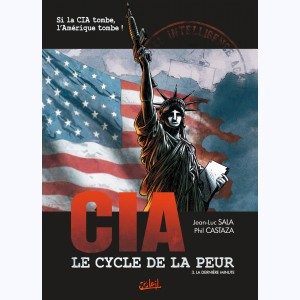 CIA, le cycle de la peur : Tome 3, La Dernière Minute