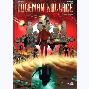 Coleman Wallace : Tome 1, Pierre d'Onix
