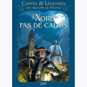 Contes et légendes des régions de France : Tome 3, Nord Pas-de-Calais