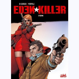 Eden Killer : Tome 2, Elena