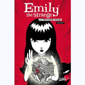 Emily the Strange : Tome 3, La Treizième Heure