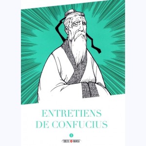 Entretiens de Confucius : Tome 1