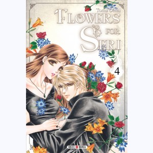 Flowers for Seri : Tome 4